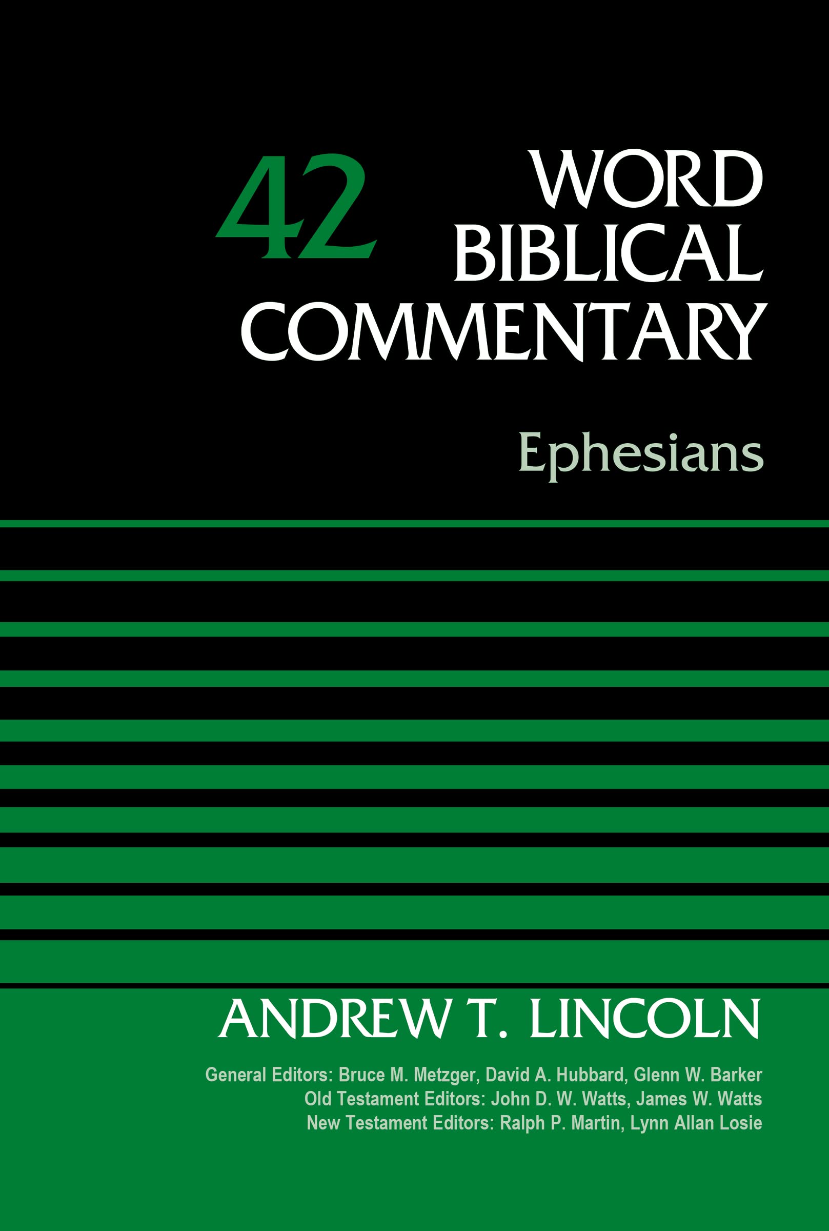 Ephesians, Volume 42 (42) (Word Biblical Commentary),Used