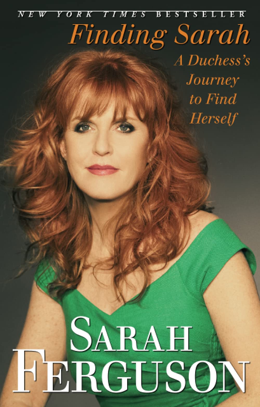 Finding Sarah: A Duchess'S Journey To Find Herself,Used