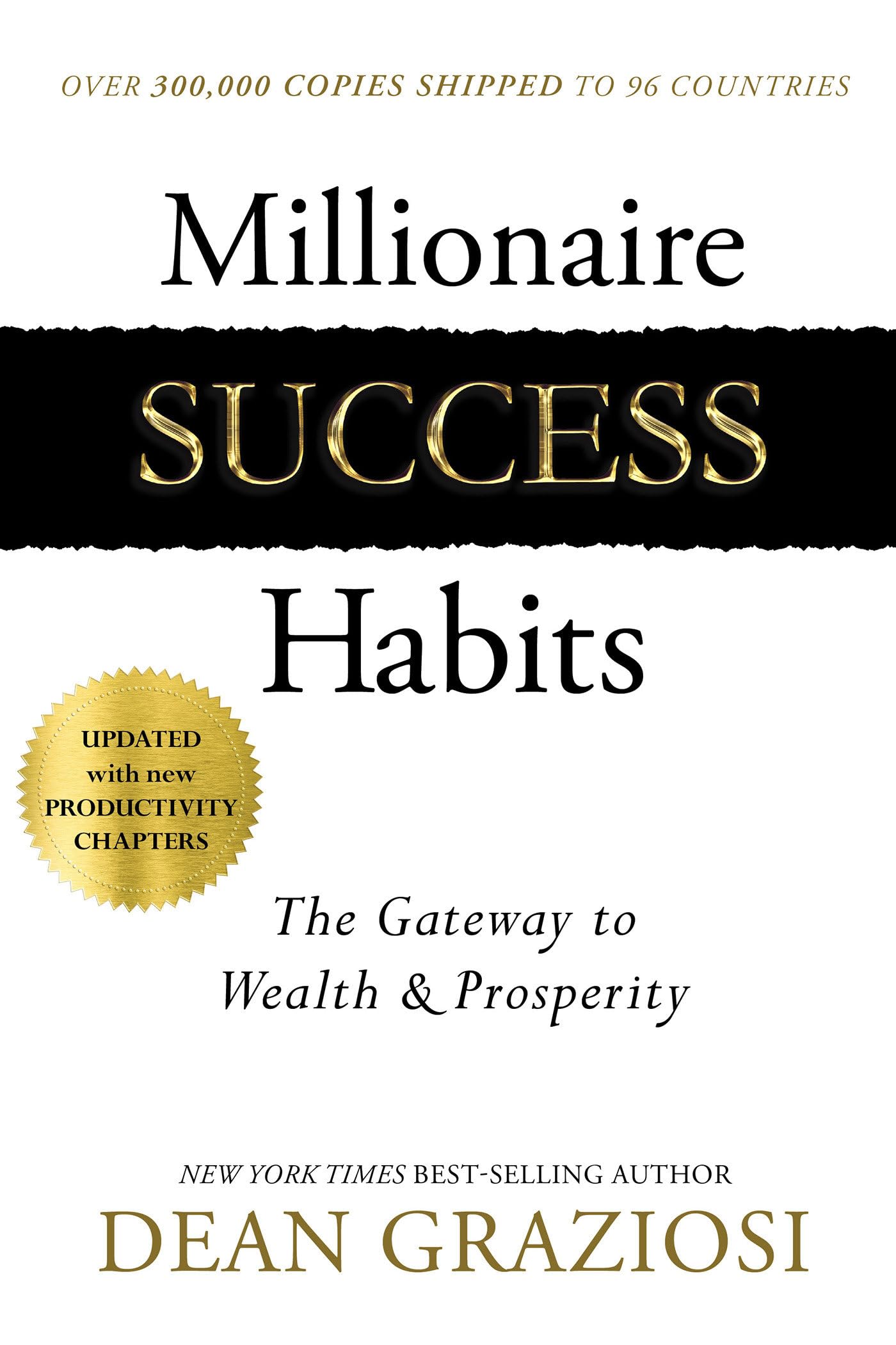 Millionaire Success Habits: The Gateway To Wealth & Prosperity,New