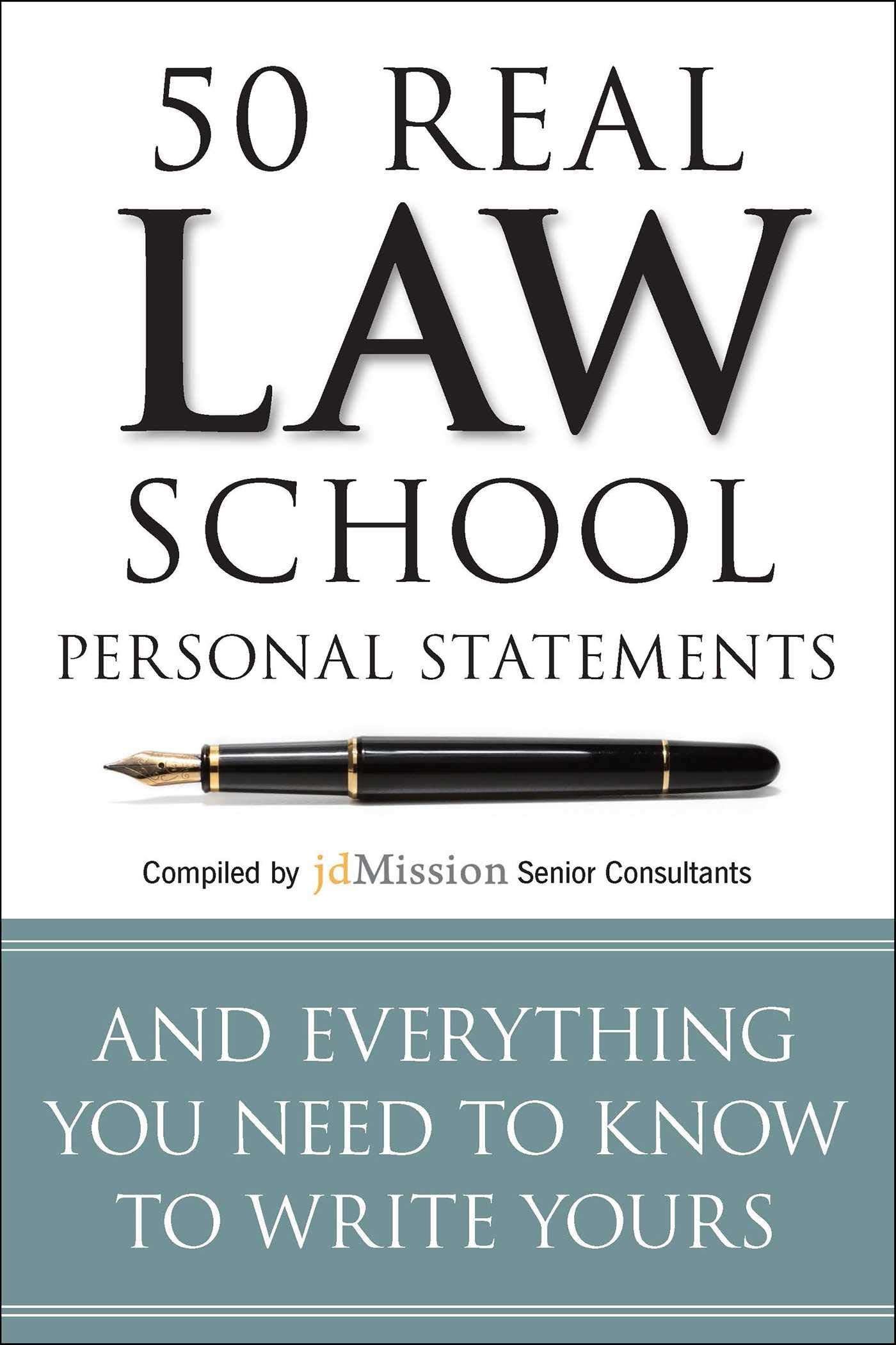 50 Real Law School Personal Statements: And Everything You Need to Know to Write Yours (Manhattan Prep LSAT Strategy Guides),Used