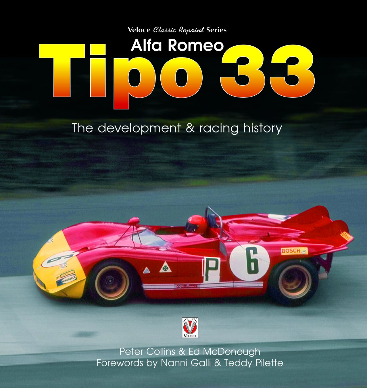 Alfa Romeo Tipo 33: The development and racing history (Veloce Classic Reprint),Used