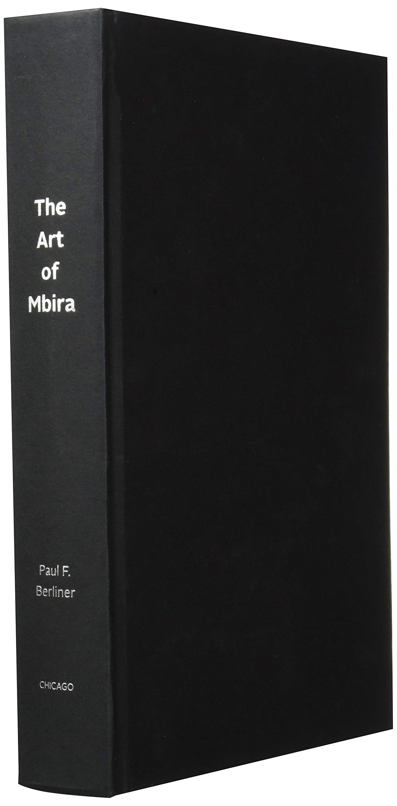 The Art of Mbira: Musical Inheritance and Legacy (Chicago Studies in Ethnomusicology),Used
