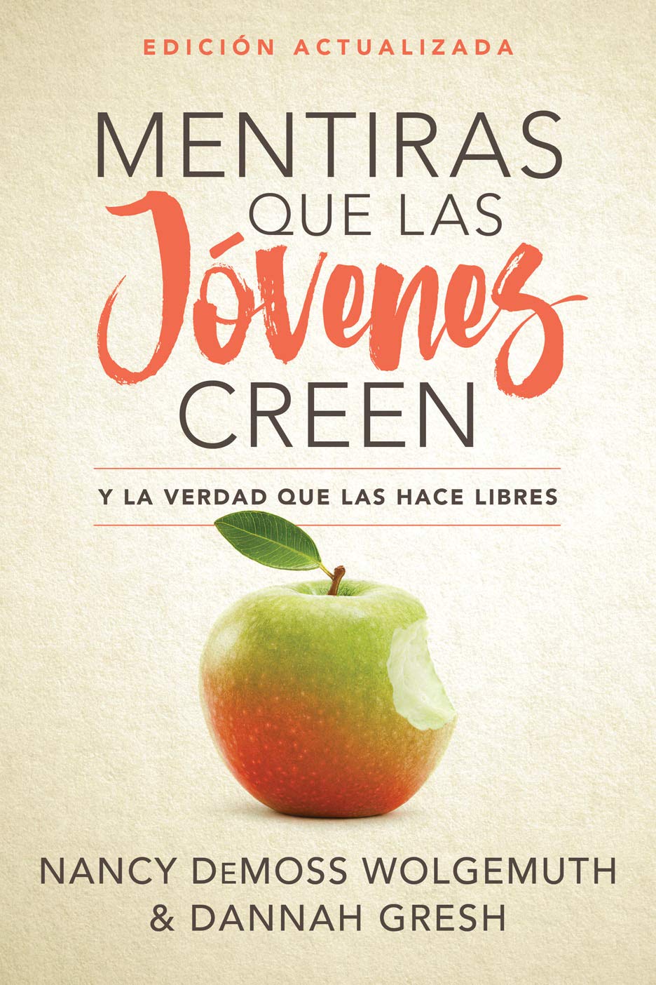Mentiras que las jvenes creen, Edicin revisada: Y la verdad que las hace libres (Spanish Edition),Used