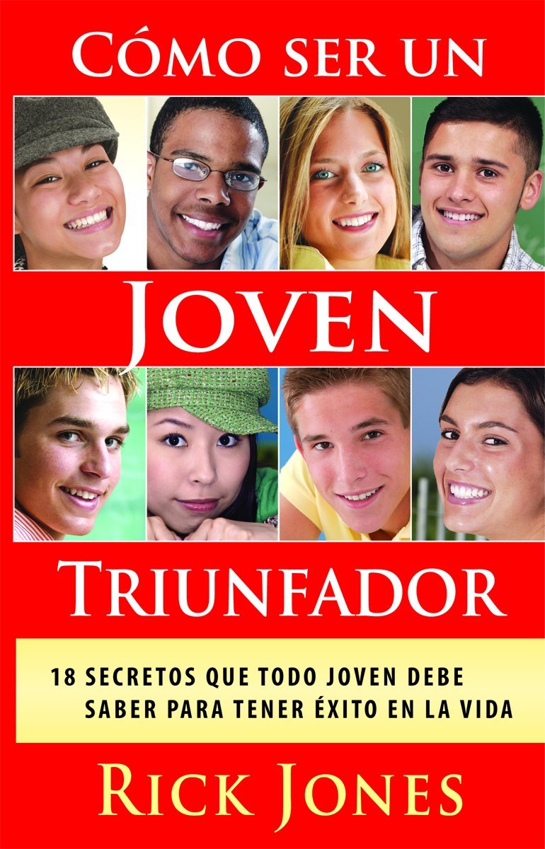 Cmo Ser un Triunfador Desde Joven: 18 Secretos Que Un Joven Tiene Que Conocer Para Triunfar En La Vida,Used