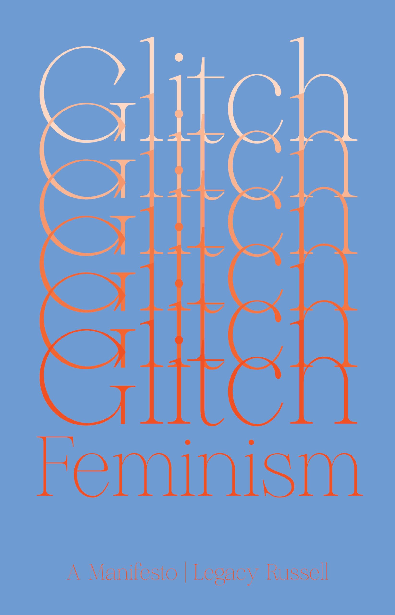 Glitch Feminism: A Manifesto,Used