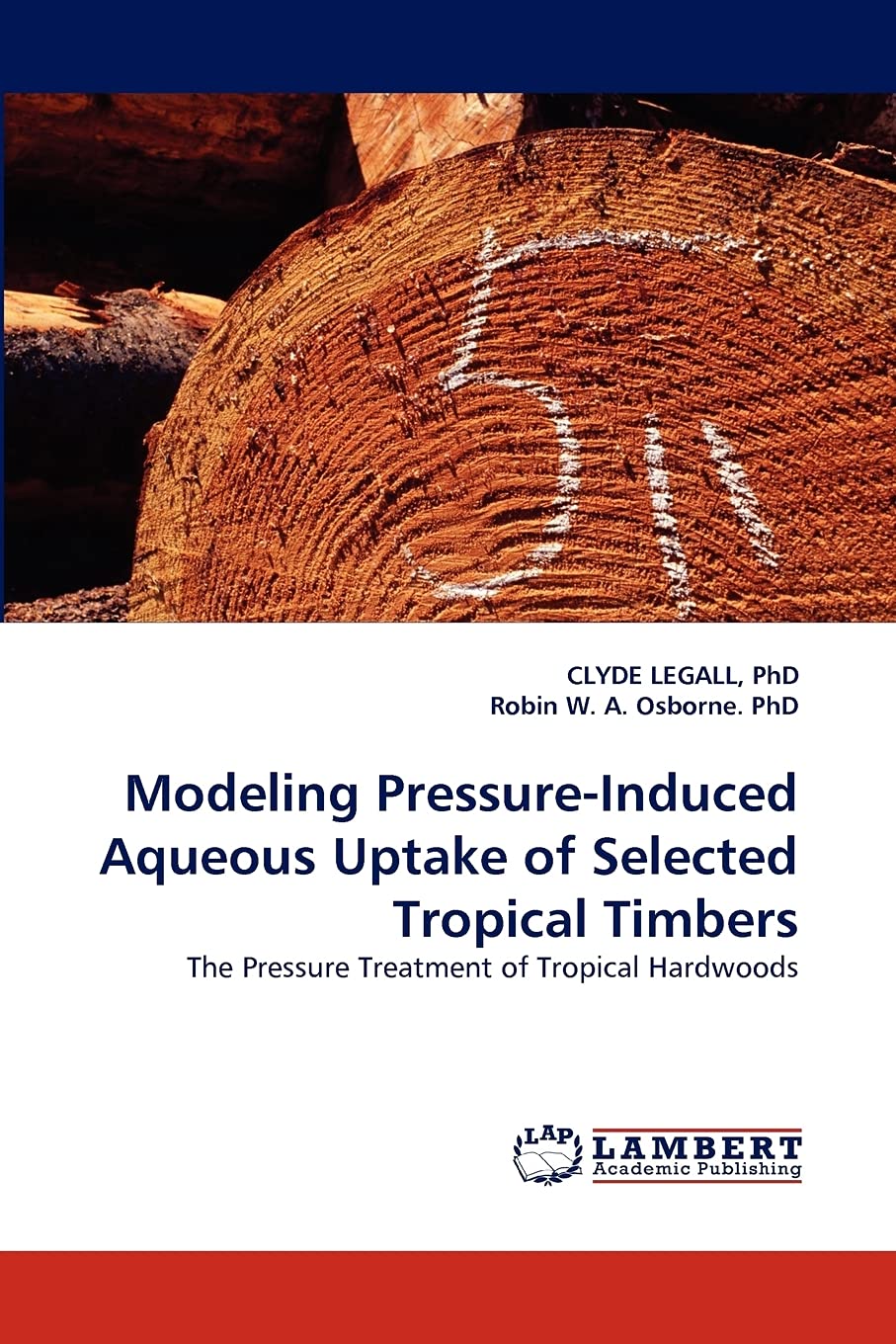 Modeling PressureInduced Aqueous Uptake of Selected Tropical Timbers: The Pressure Treatment of Tropical Hardwoods,Used