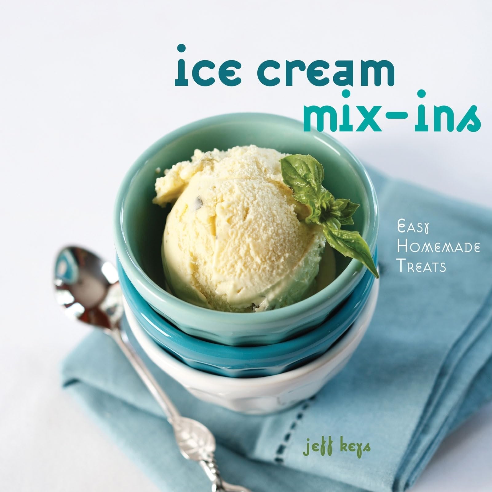 Ice Cream Mixins: Easy Homemade Treats,Used