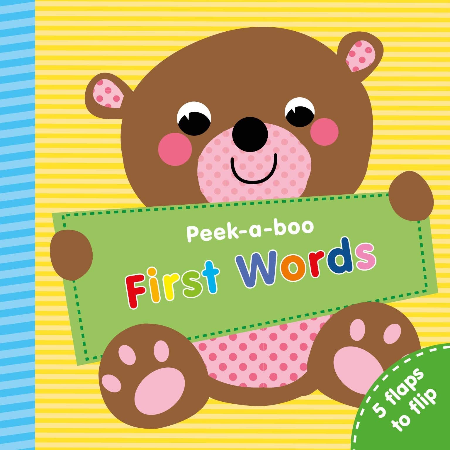 First Words: 5 Flaps To Flip! (Peekaboo)