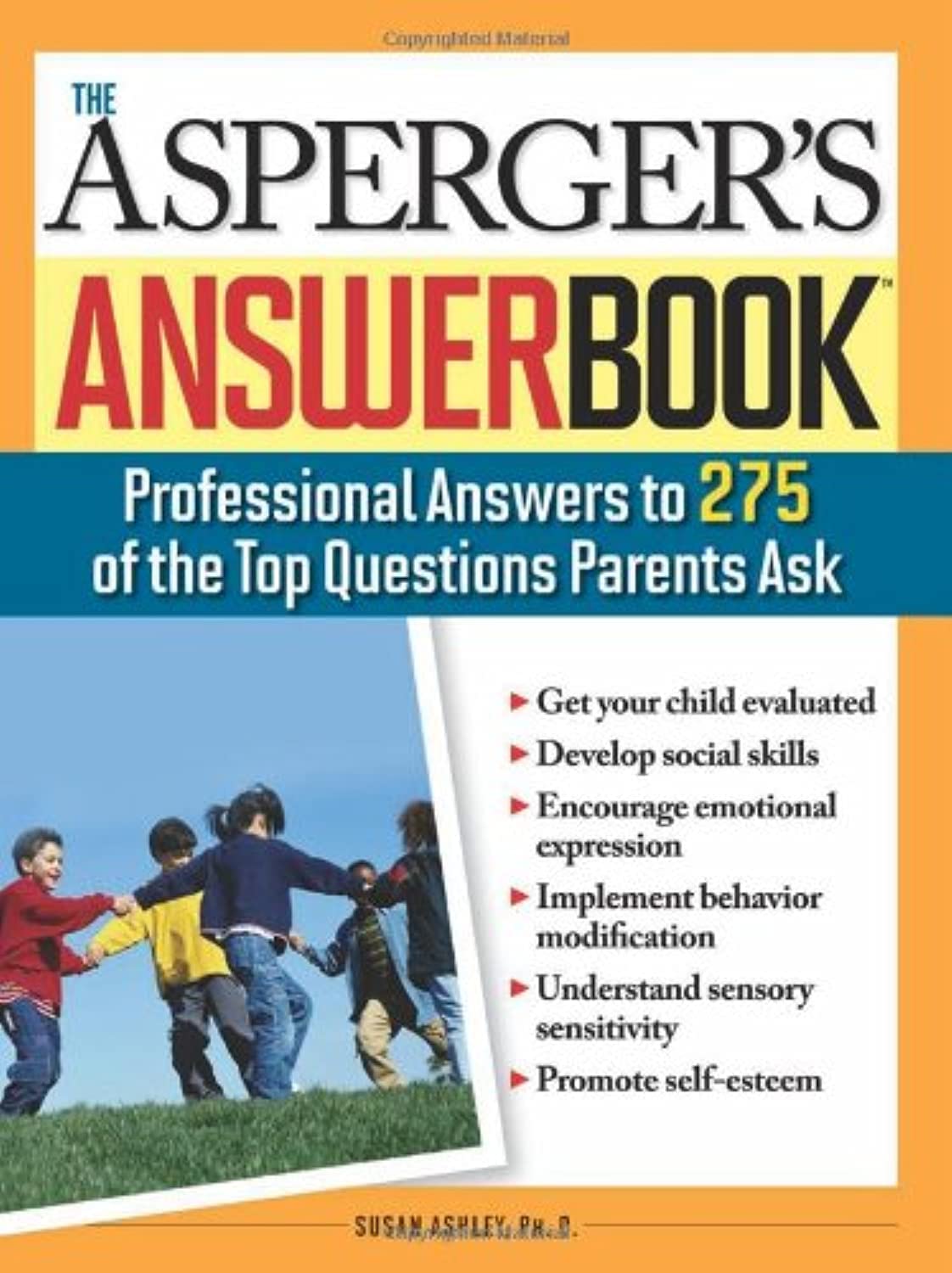 Asperger's Answer Book: The Top 275 Questions Parents Ask,Used