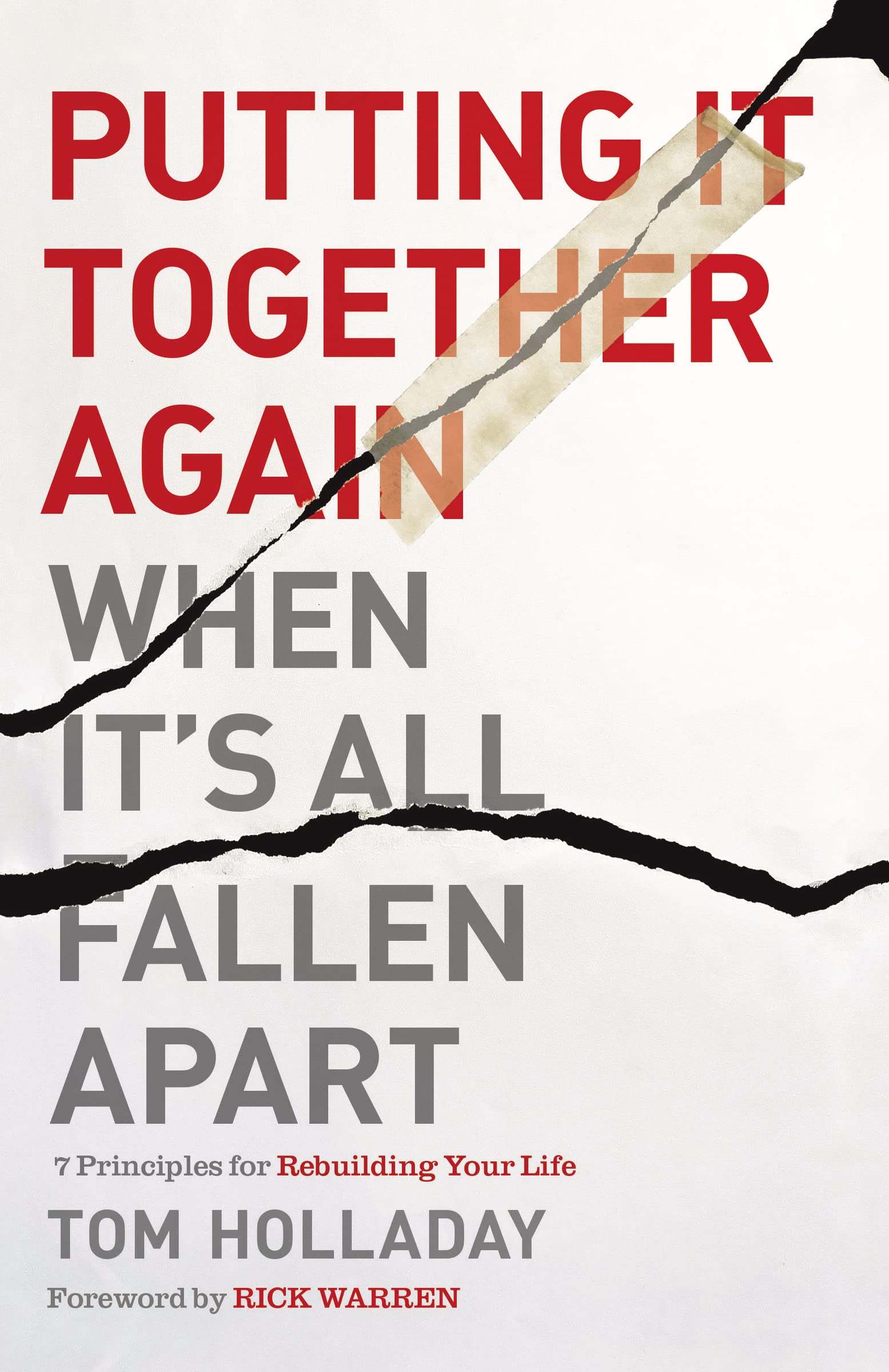 Putting It Together Again When It's All Fallen Apart: 7 Principles for Rebuilding Your Life,Used