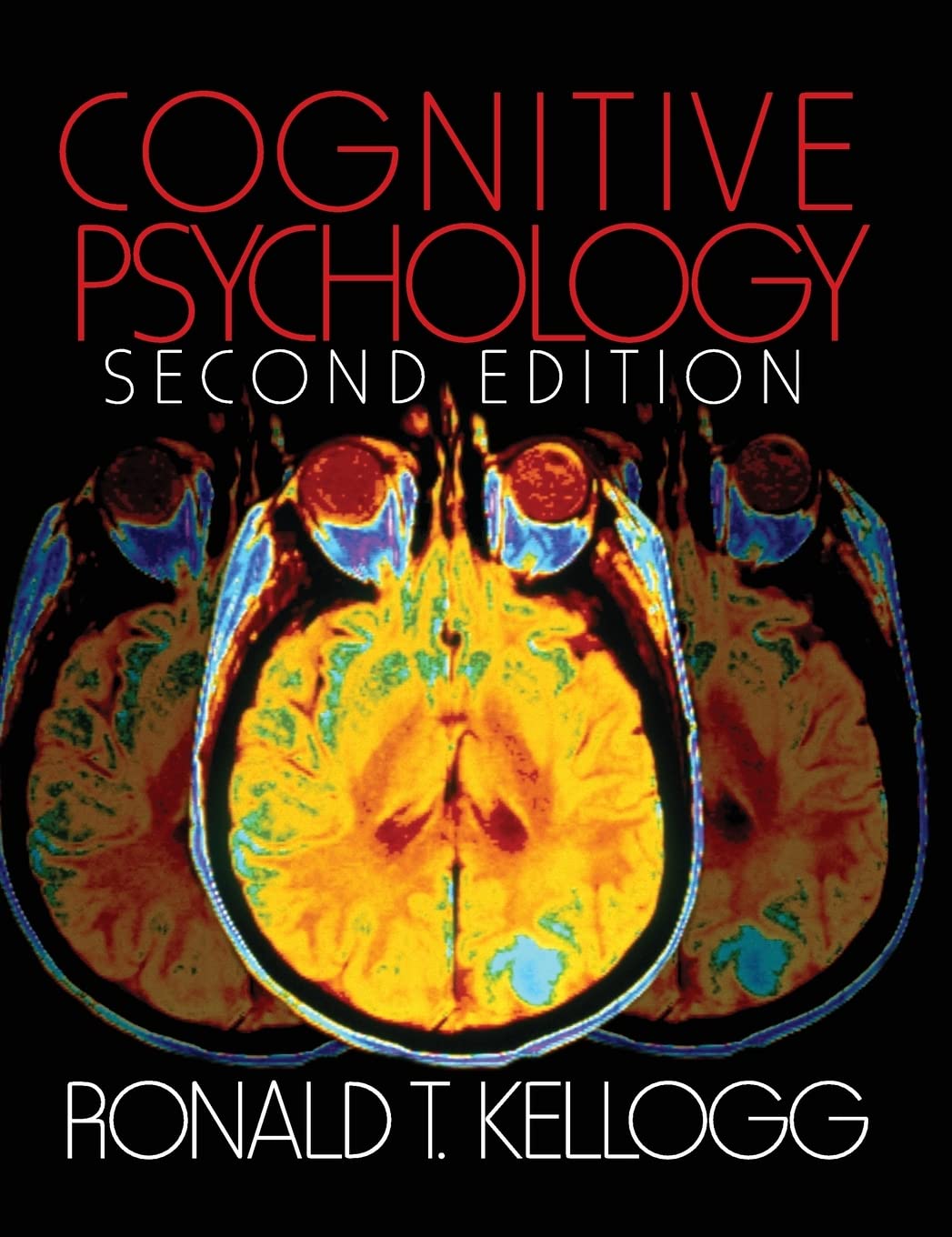 Cognitive Psychology (Advanced Psychology Text Series),New