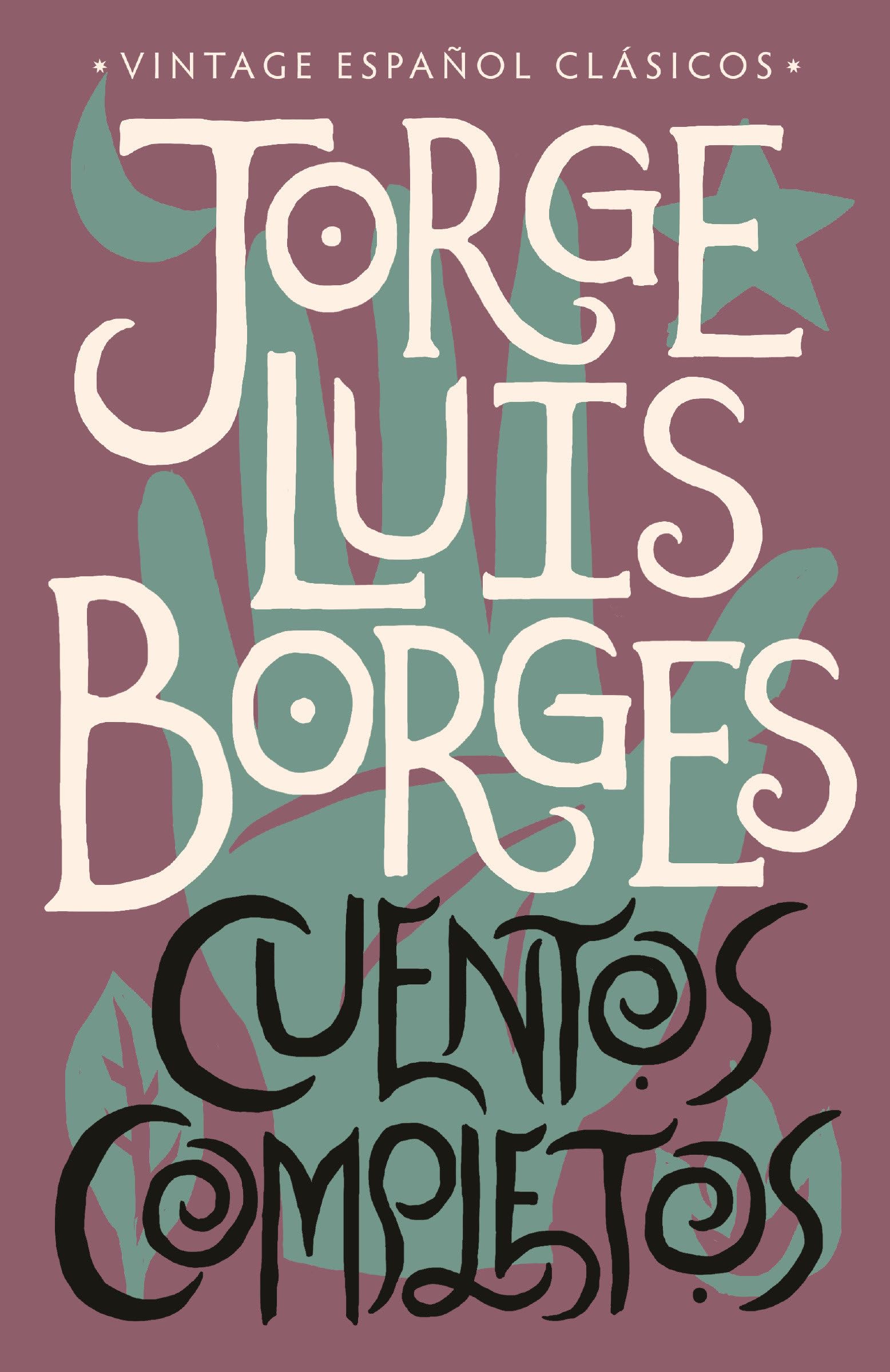 Cuentos completos / Complete Short Stories: Jorge Luis Borges (Spanish Edition),Used