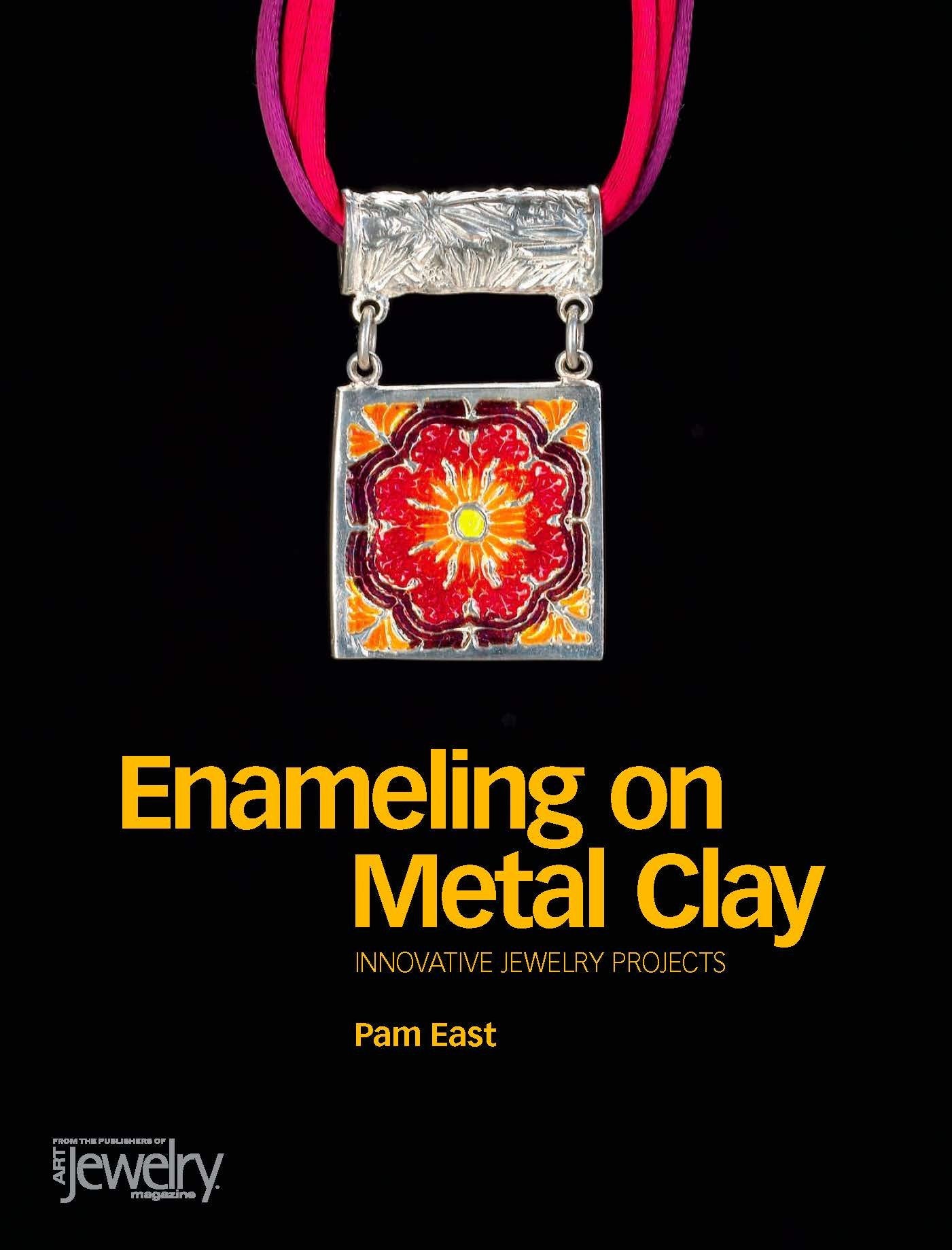 Enameling On Metal Clay,Used