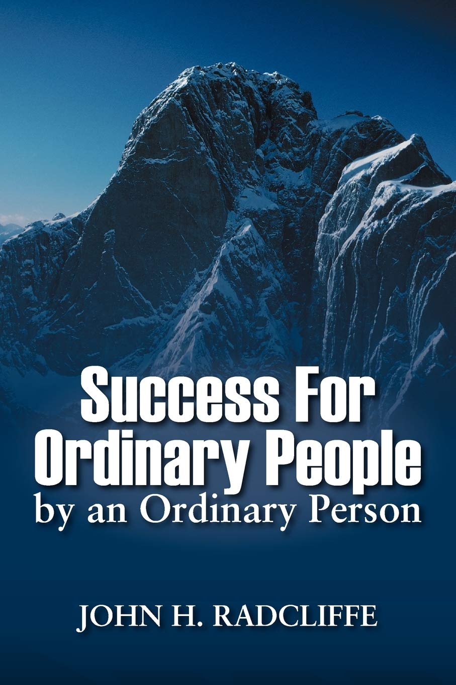 Success For Ordinary People By An Ordinary Person,Used