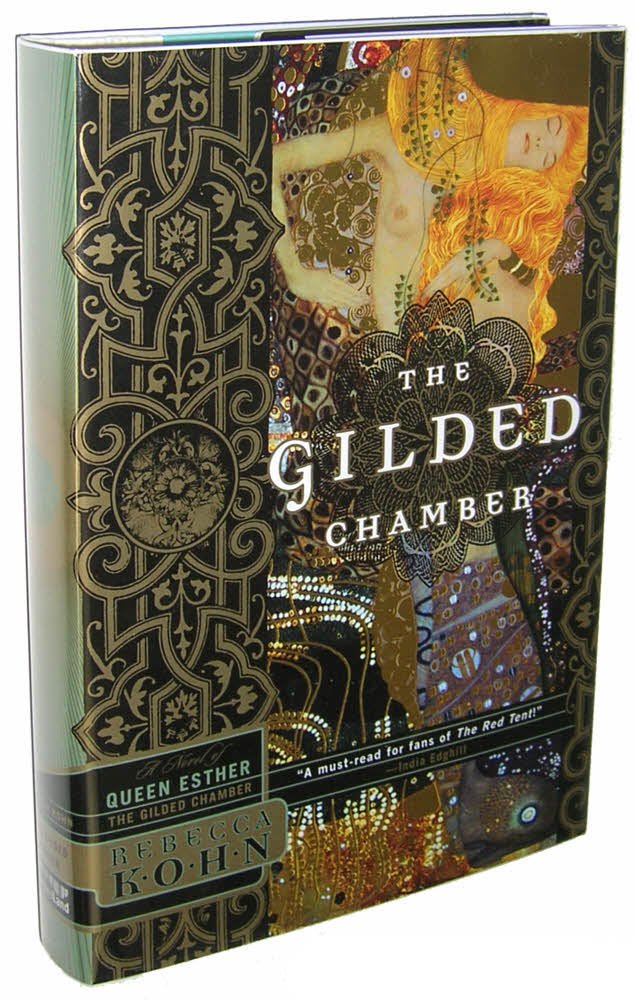The Gilded Chamber: A Novel of Queen Esther,Used