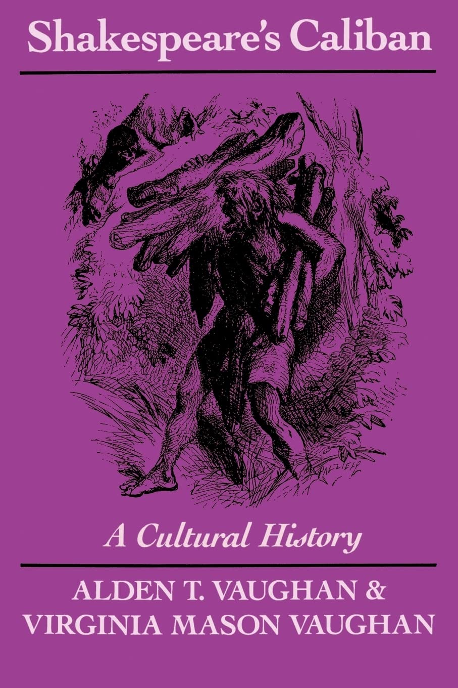 Shakespeare'S Caliban: A Cultural History,New