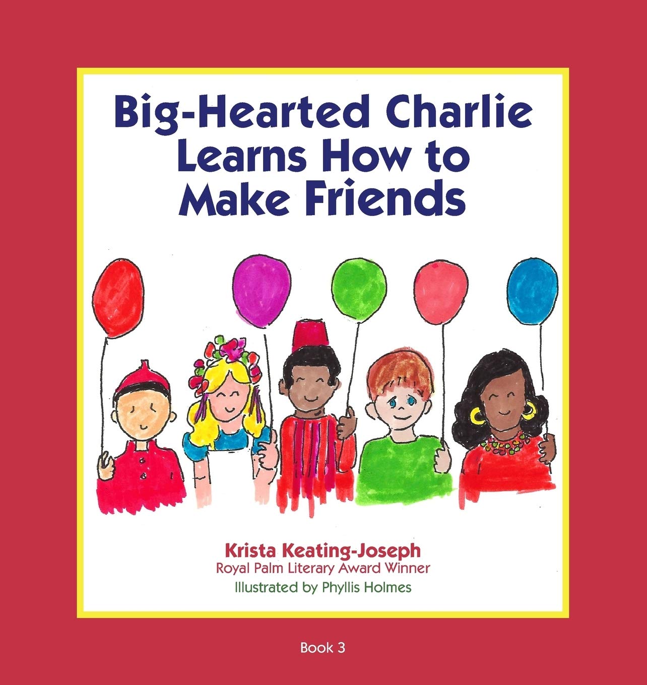 BigHearted Charlie Learns How to Make Friends,Used