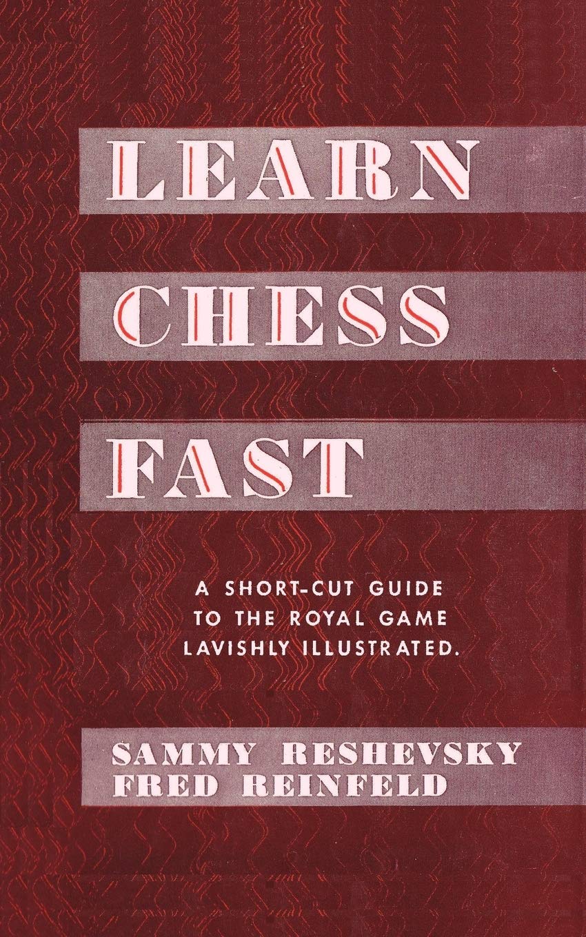 Learn Chess Fast! by Sammy Reshevsky,Used