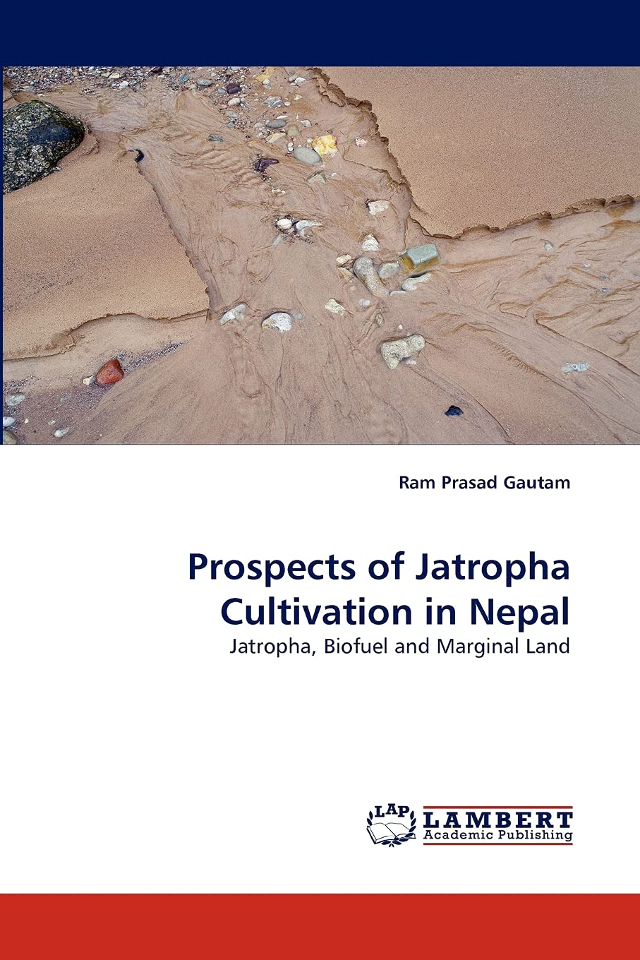 Prospects of Jatropha Cultivation in Nepal: Jatropha, Biofuel and Marginal Land,Used