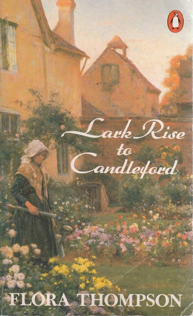 Lark Rise To Candleford: A Trilogy,Used