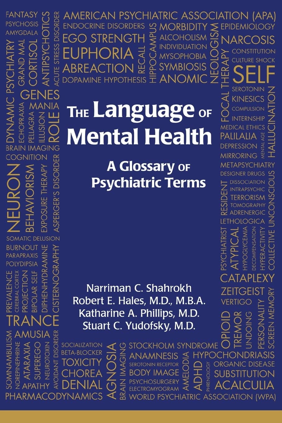 The Language of Mental Health: A Glossary of Psychiatric Terms,Used