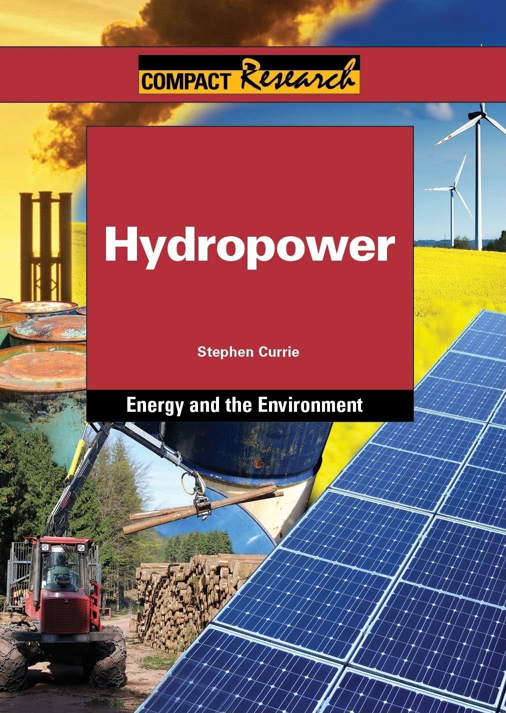 Hydropower (Compact Research: Energy & the Environment),Used
