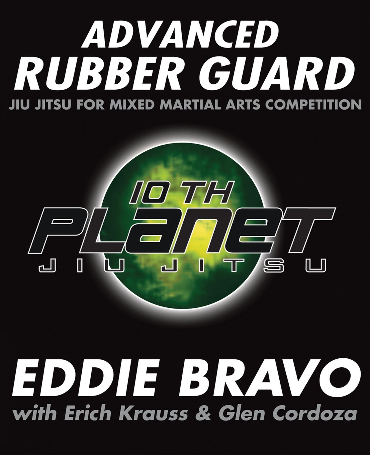 Advanced Rubber Guard: JiuJitsu for Mixed Martial Arts Competition,Used