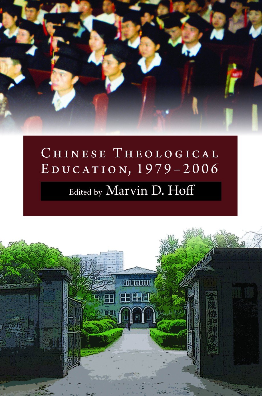 Chinese Theological Education, 1979 to 2006 (Historical Series of the Reformed Church in America (HSRCA)) (Volume 61),Used
