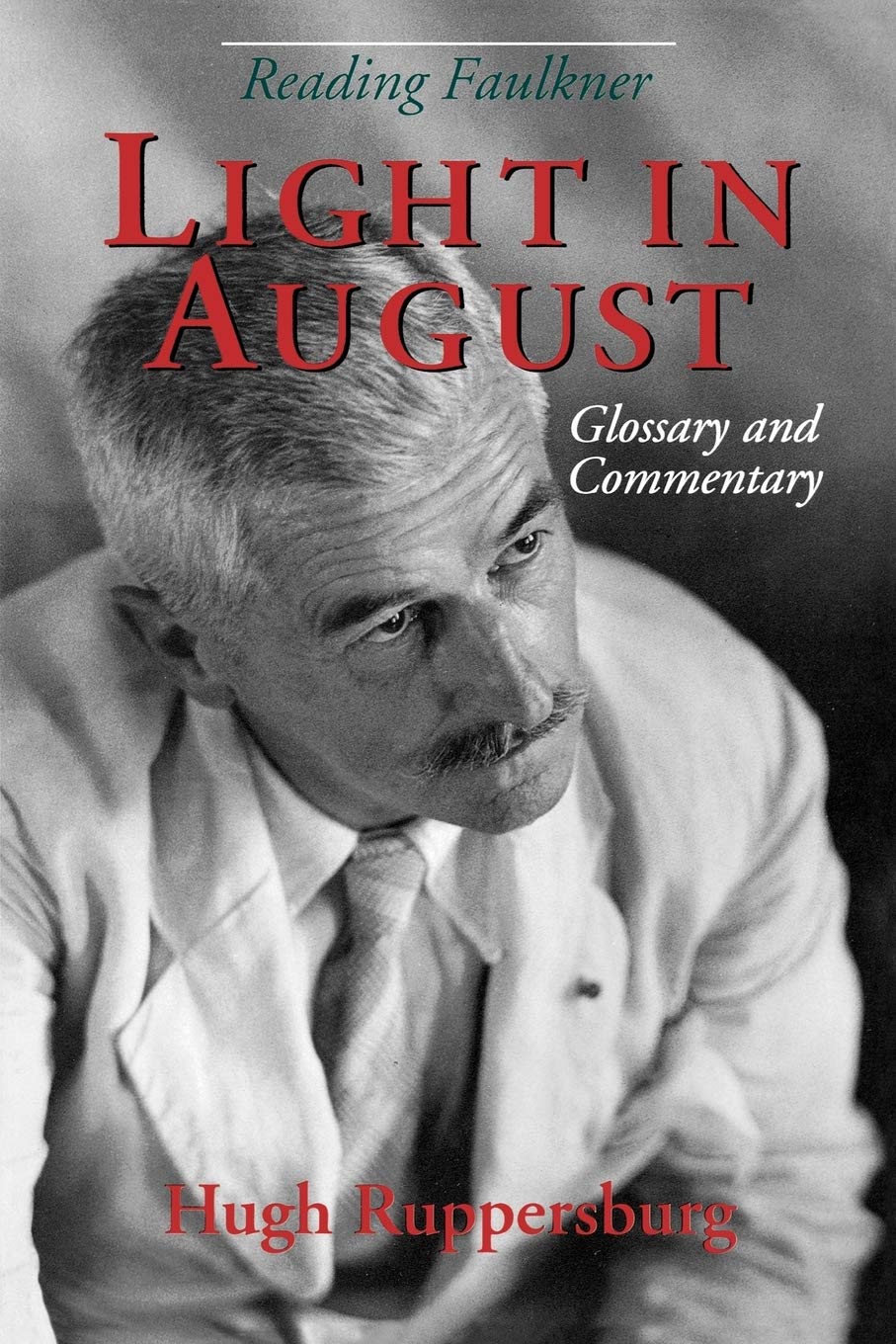 Reading Faulkner: Light in August (Reading Faulkner Series),Used