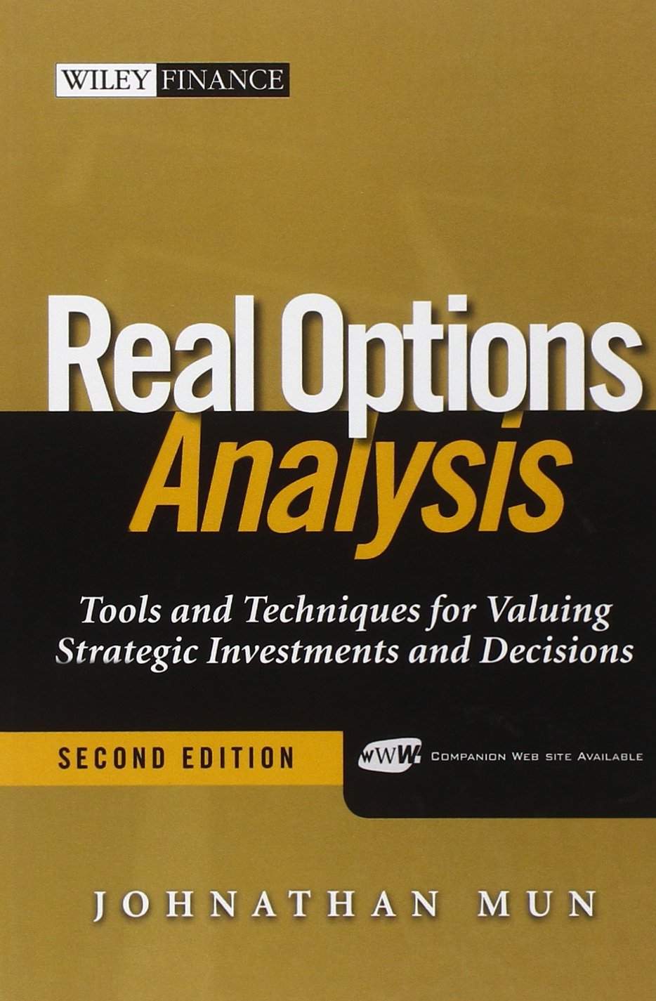 Real Options Analysis: Tools and Techniques for Valuing Strategic Investment and Decisions, 2nd Edition,Used