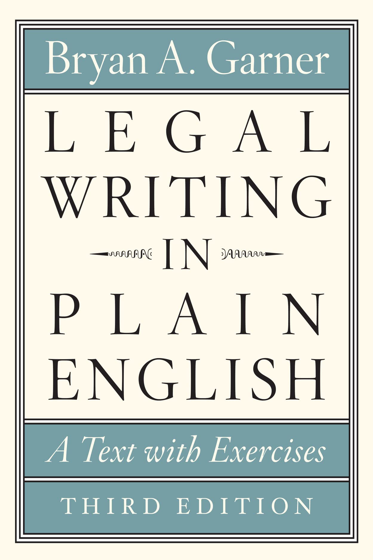 Legal Writing in Plain English, Third Edition: A Text with Exercises (Chicago Guides to Writing, Editing, and Publishing),Used