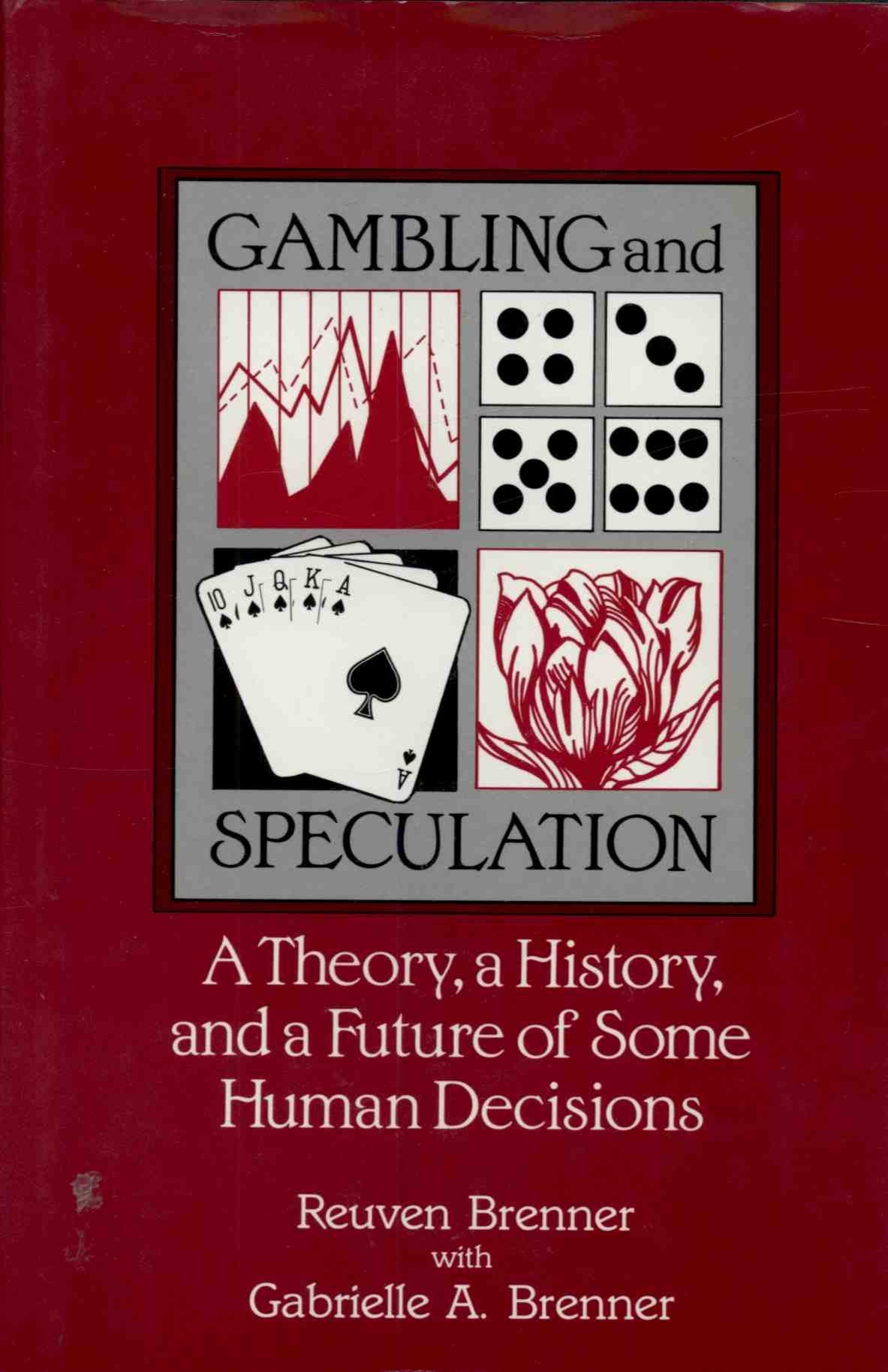 Gambling and Speculation: A Theory, a History, and a Future of some Human Decisions,Used