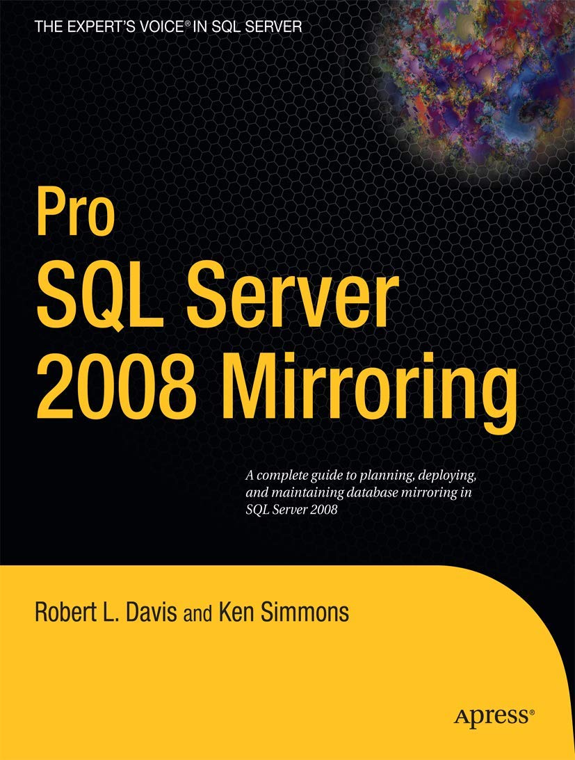 Pro SQL Server 2008 Mirroring (Expert's Voice in SQL Server),Used