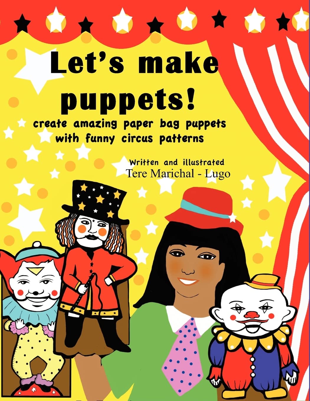 Let'S Make Puppets!: Create Amazing Bag Puppets With Funny Patterns,Used