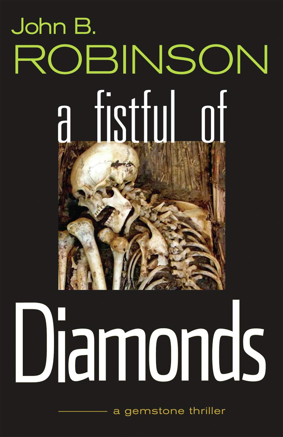 A Fistful of Diamonds: A Gemstone Thriller (The Gemstone Thrillers),Used