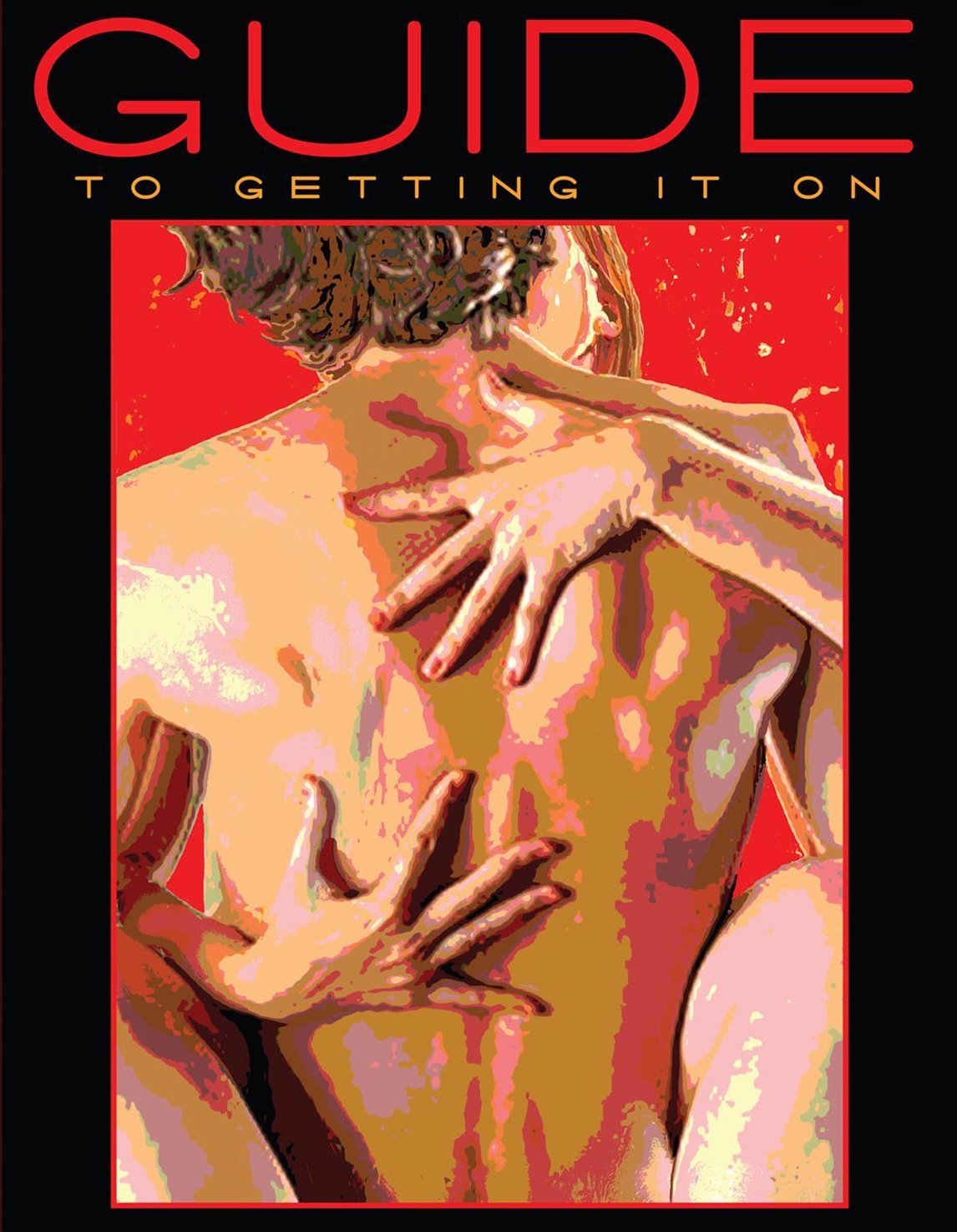 Guide To Getting It On,New