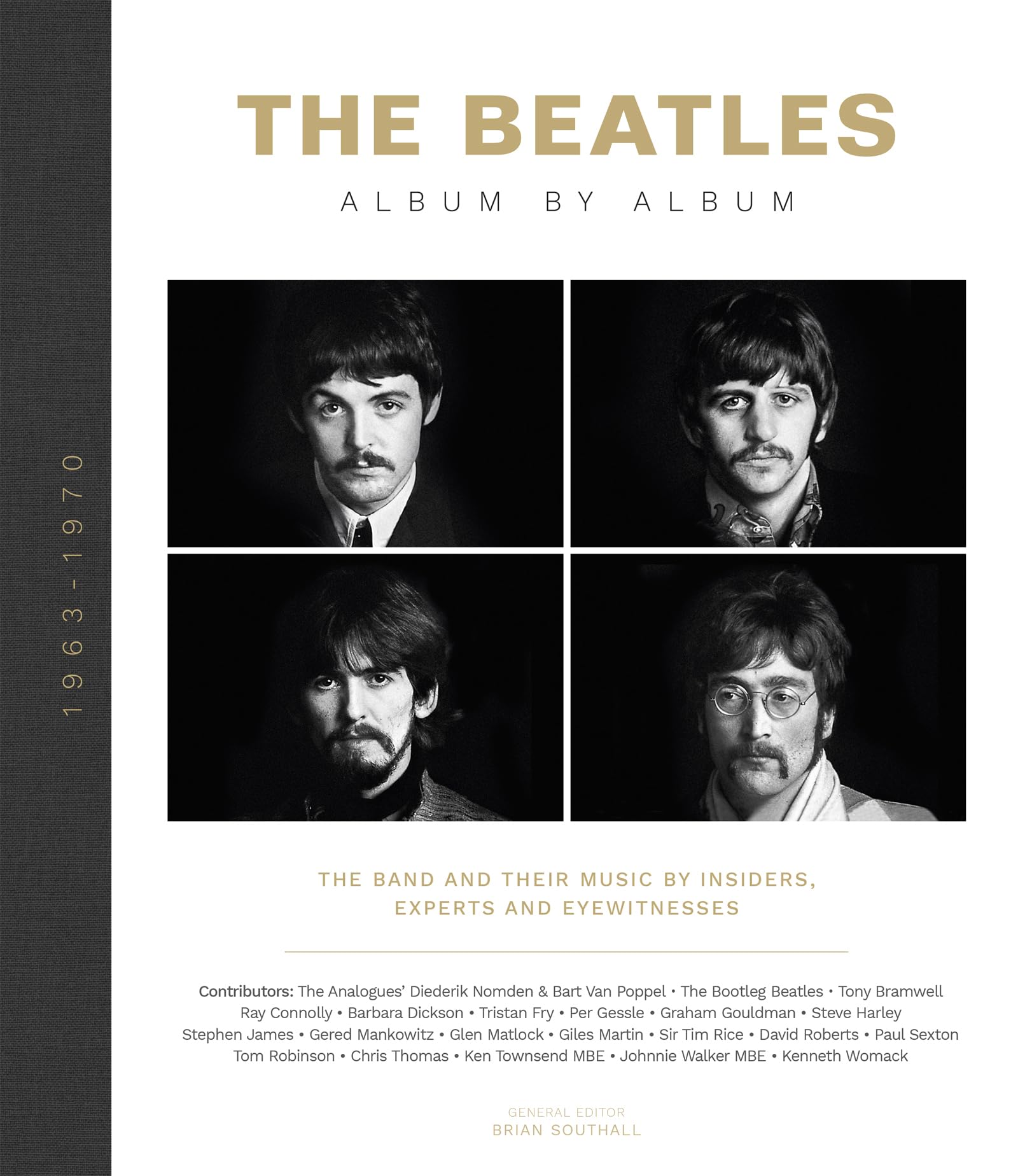 The Beatles: Album by Album: The Band and Their Music by Insiders, Experts & Eyewitnesses,Used