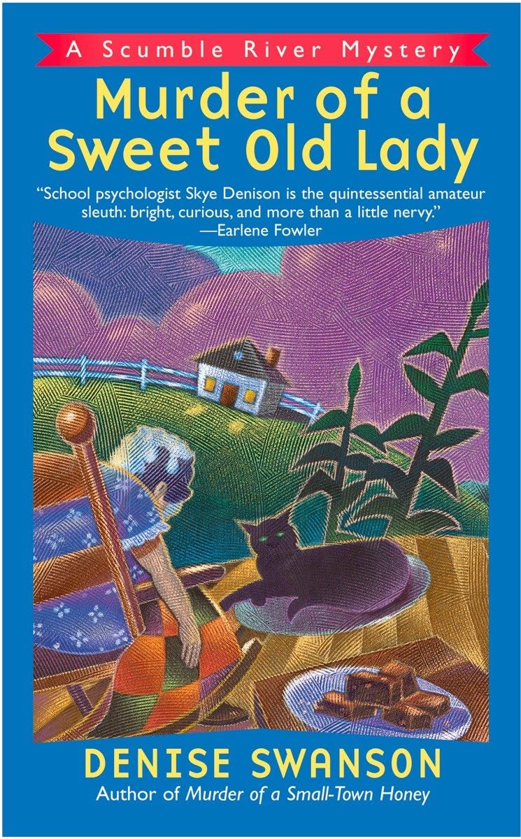 Murder Of A Sweet Old Lady (Scumble River Mysteries, Book 2),New
