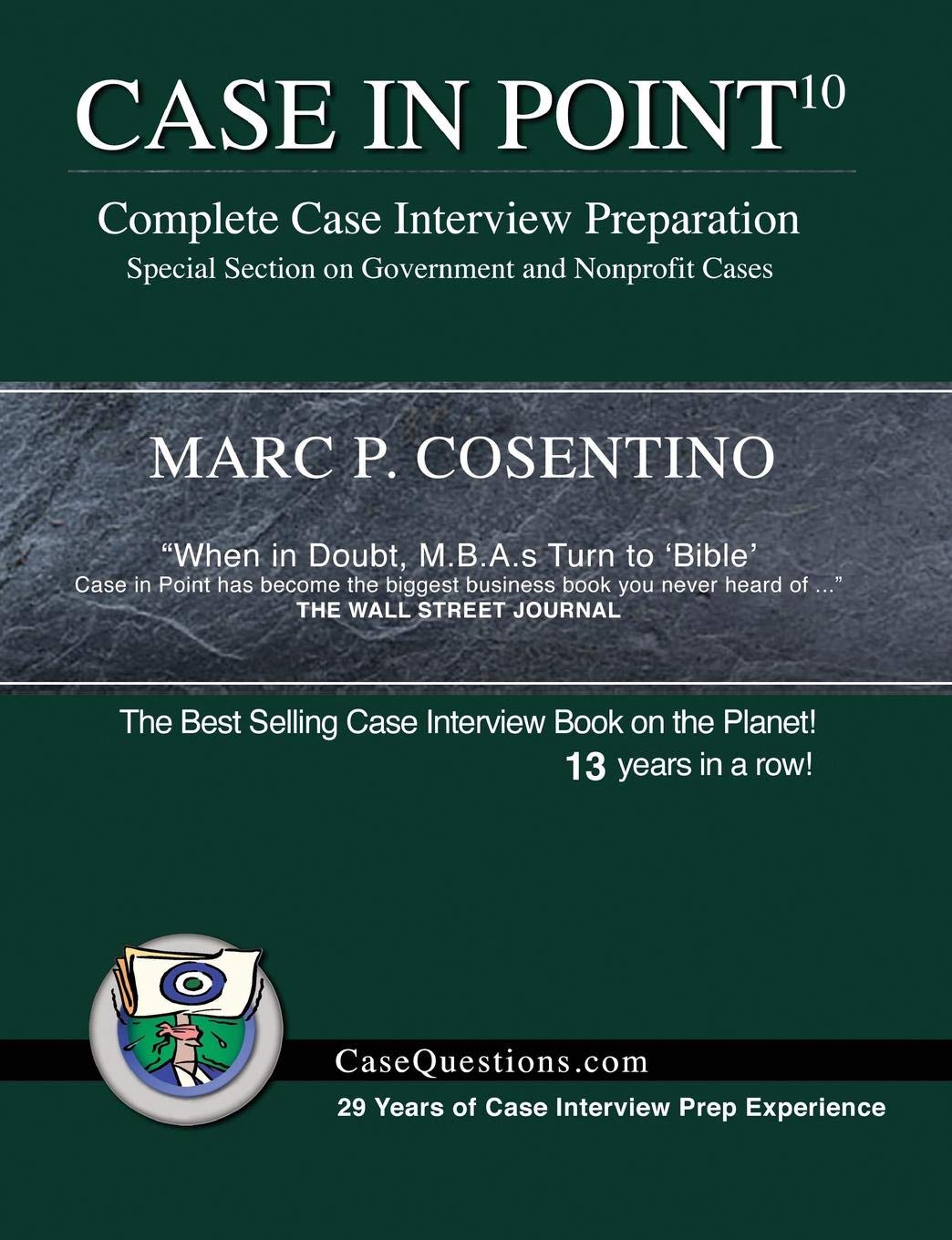 Case In Point 10: Complete Case Interview Preparation,New
