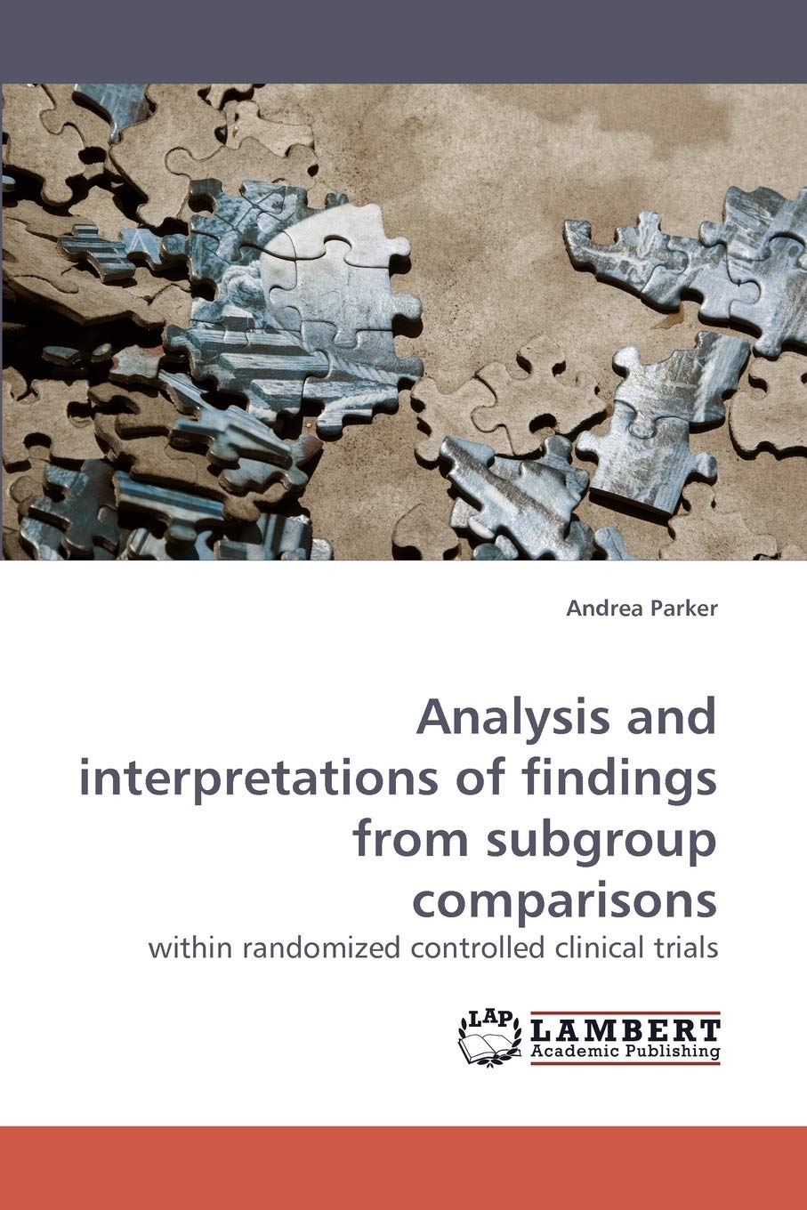 Analysis and interpretations of findings from subgroup comparisons: within randomized controlled clinical trials,Used