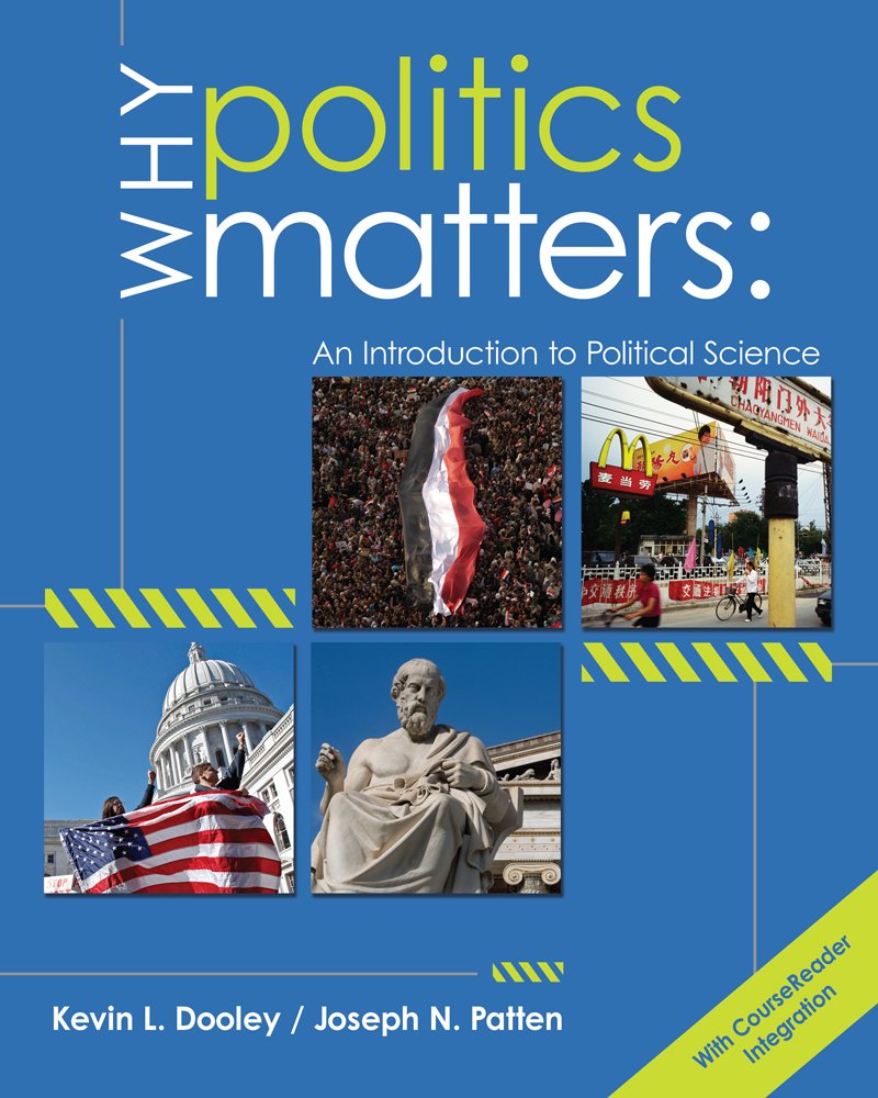 Why Politics Matters: An Introduction to Political Science (with CourseReader 060: Introduction to Political Science Printed Ac,Used