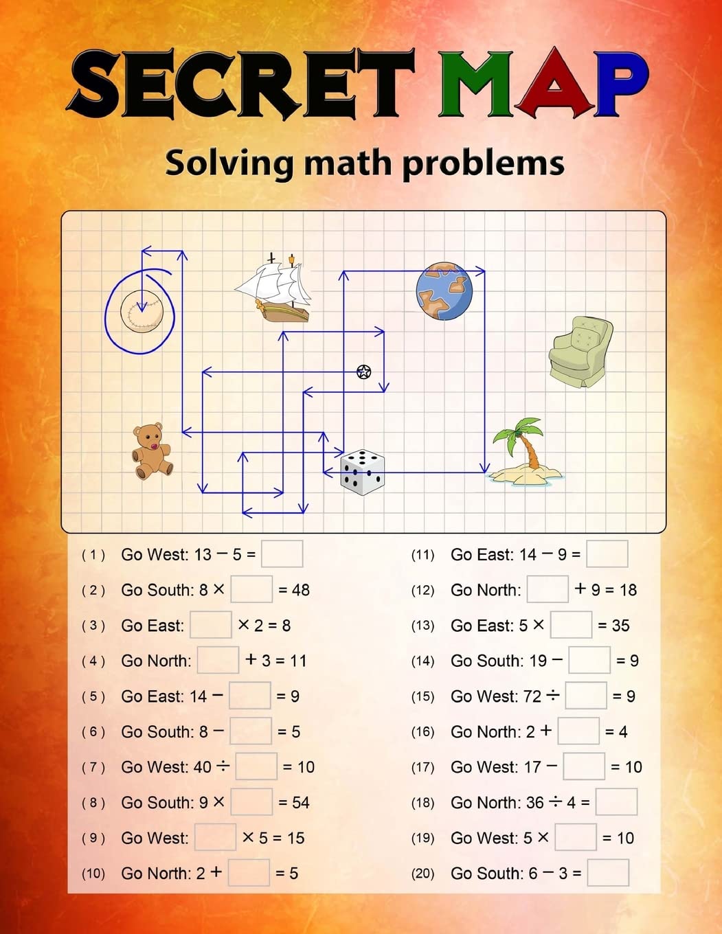 Secret Map: Mathematics Workbook Skills, Puzzles that uses numbers, Directions to lead the correct goal, Solving math problems, ,Used