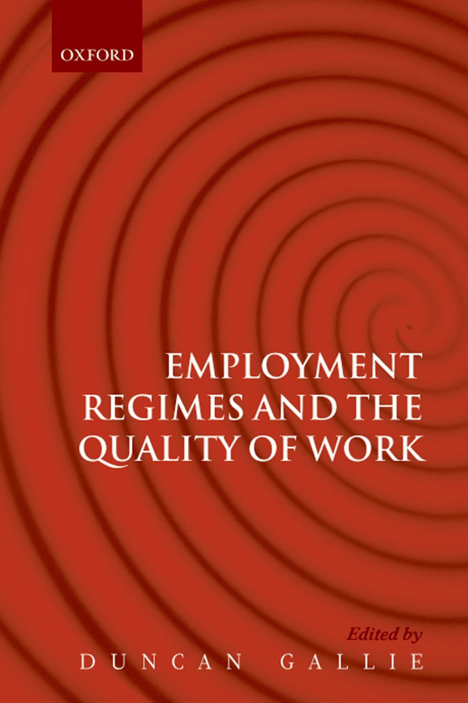 Employment Regimes And The Quality Of Work