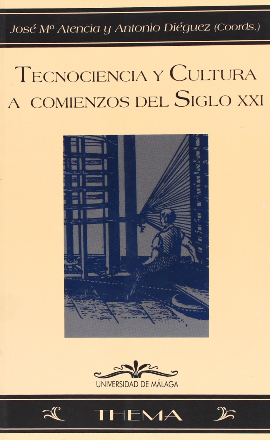 Tecnociencia y cultura a comienzos del siglo XXI,Used