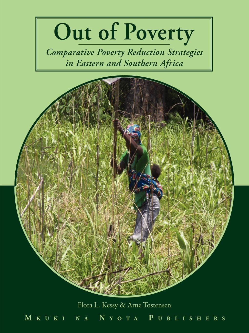 Out of Poverty. Comparative Poverty Reduction Strategies in Eastern and Southern Africa,Used