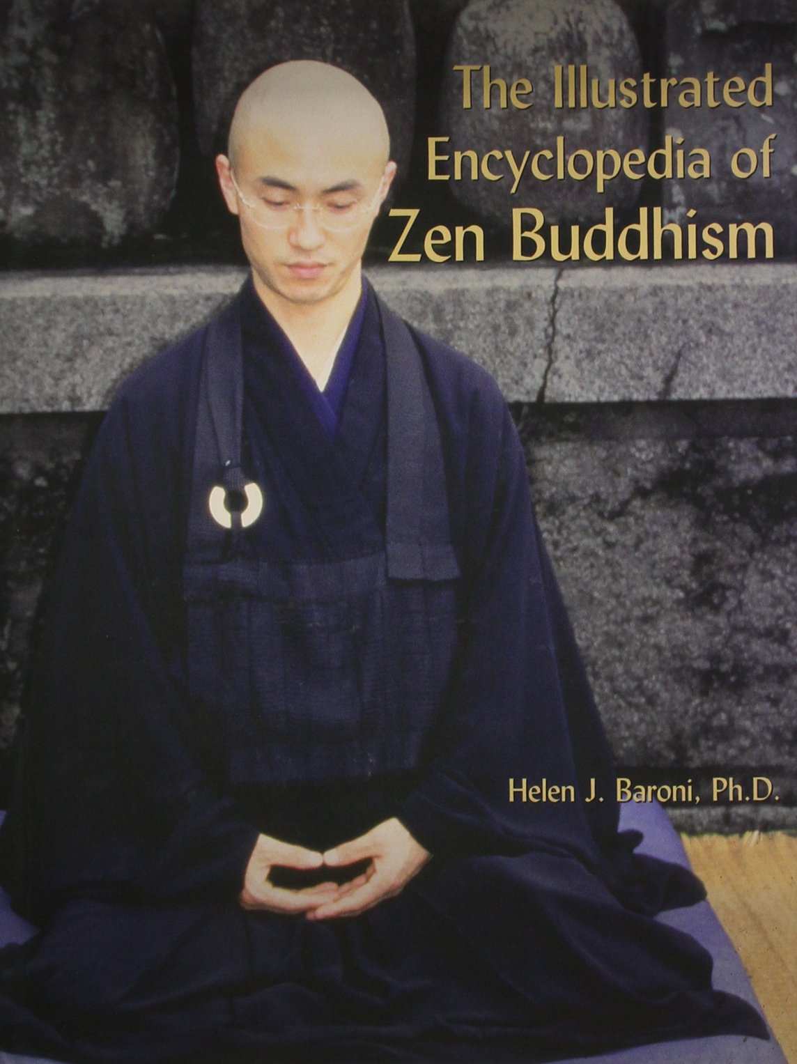 The Illustrated Encyclopedia of Zen Buddhism,Used