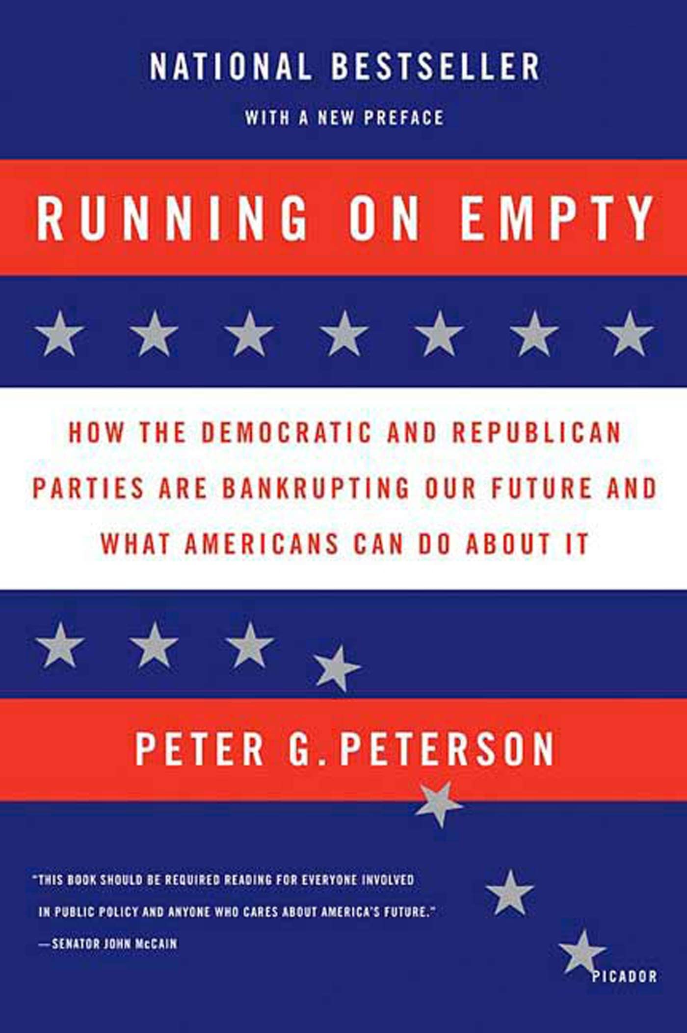 Running on Empty: How the Democratic and Republican Parties Are Bankrupting Our Future and What Americans Can Do About It,Used