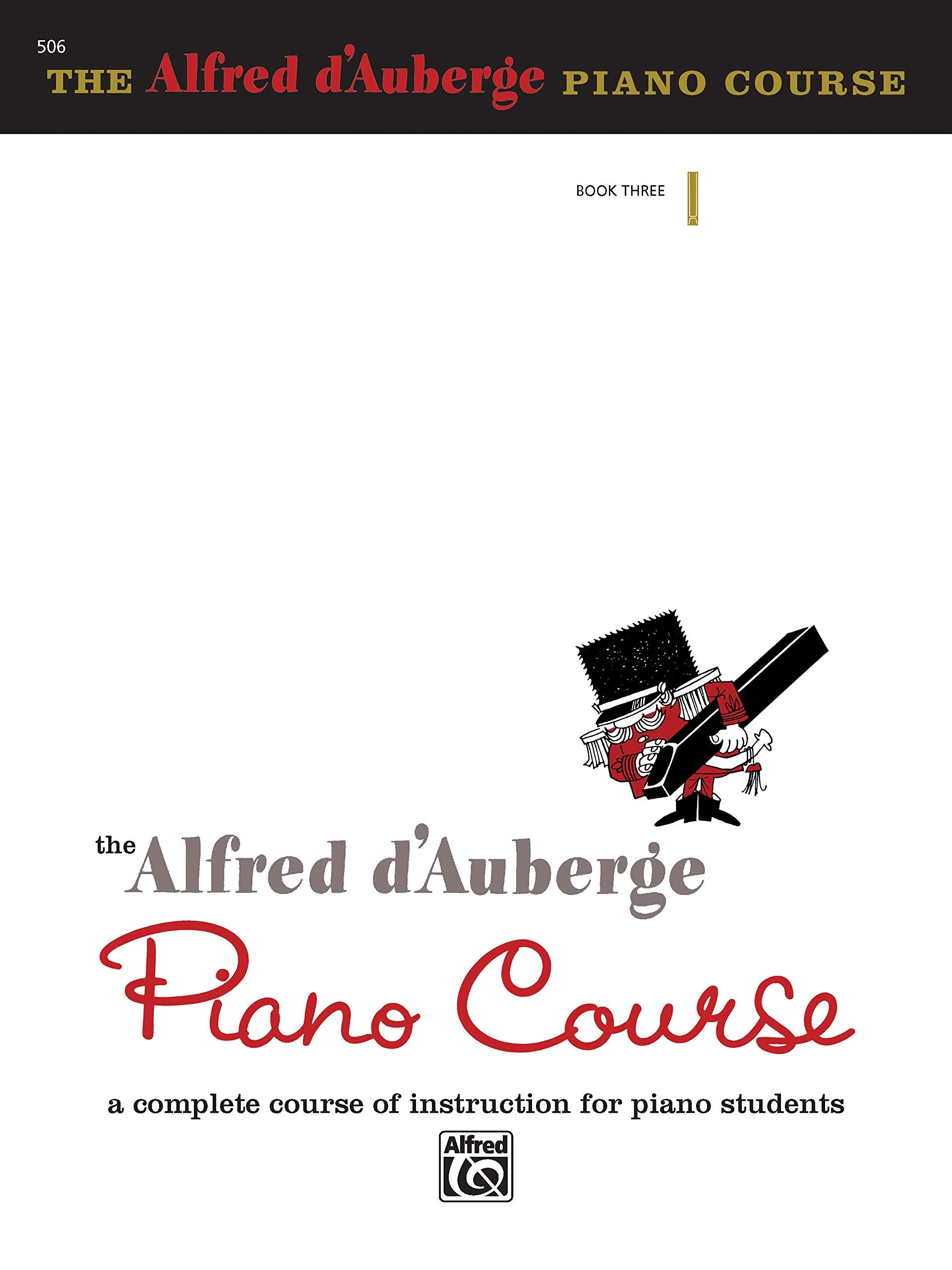 Alfred d'Auberge Piano Course Lesson Book, Bk 3: A Complete Course of Instruction for Piano Students,Used
