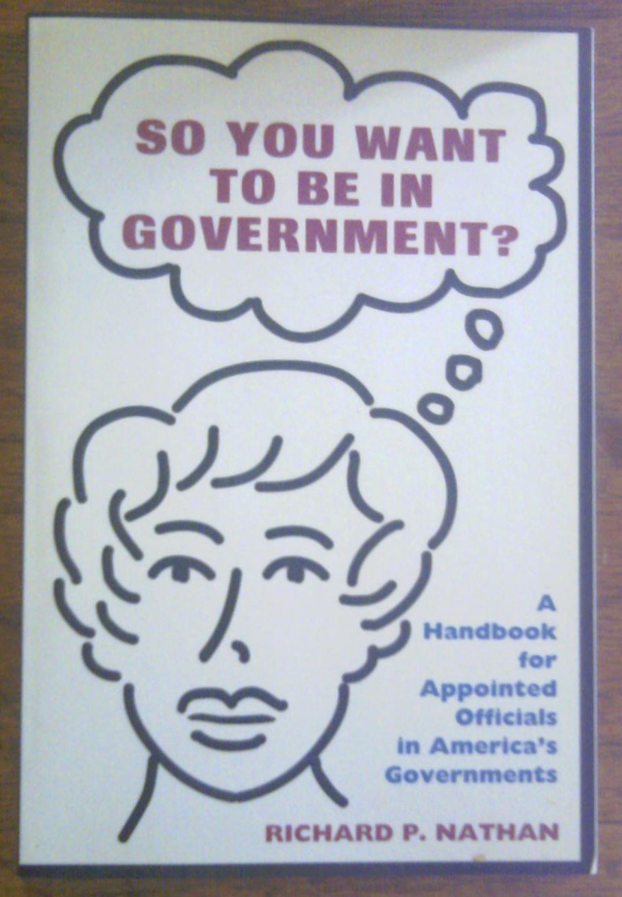Handbook for the Governing Class: Appointed Officials in America's Governments,Used