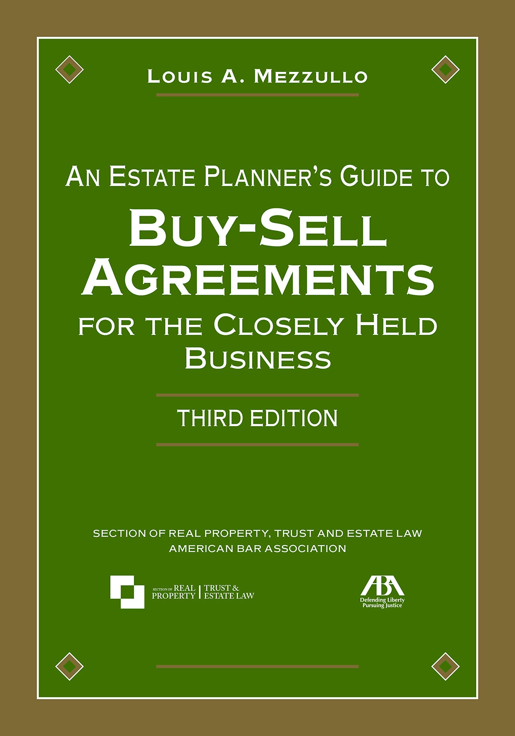 An Estate Planners Guide to BuySell Agreements for the Closely Held Business,Used